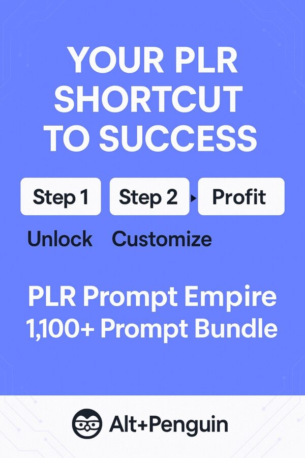 PLR Prompt Empire: 1,100+ Rebrandable Prompts