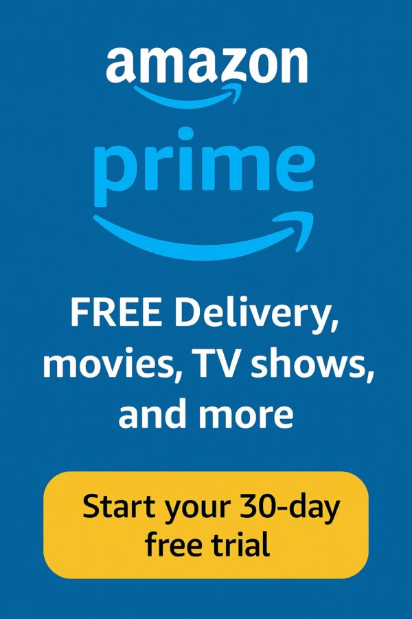 Amazon Prime Subscription - Affiliate link to a "Start your 30-day free trial" and enjoy FREE deivery, movies, TV shows, and more.