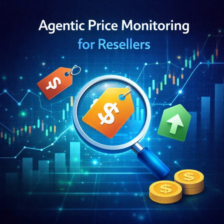 Agentic Price Monitoring for Resellers